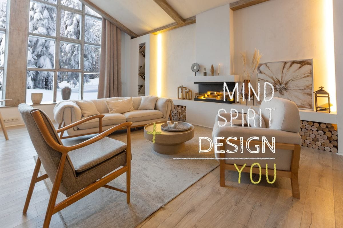 Living room with a serene aesthetic, featuring neutral tones, natural elements, and the text "MIND SPIRIT DESIGN YOU," illustrating New Age interior design principles